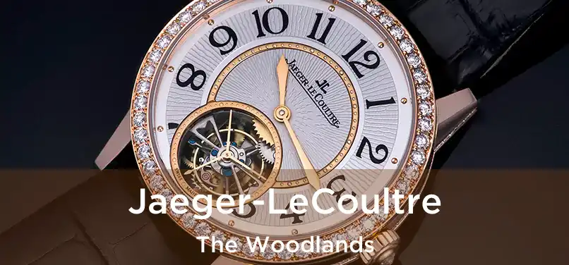 Jaeger-LeCoultre The Woodlands