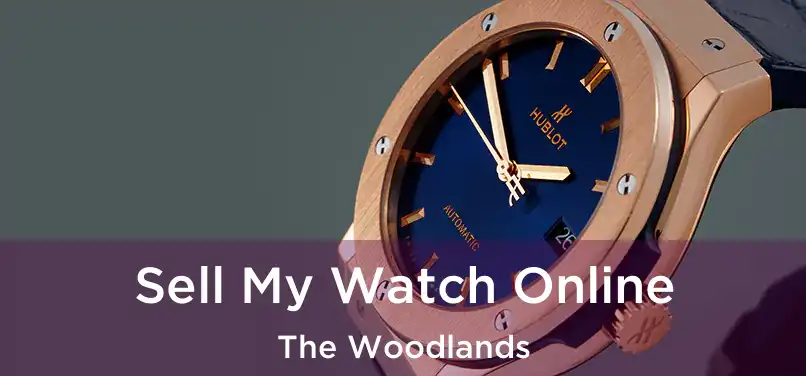  Sell My Watch Online The Woodlands