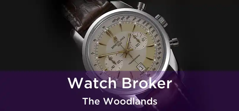  Watch Broker The Woodlands